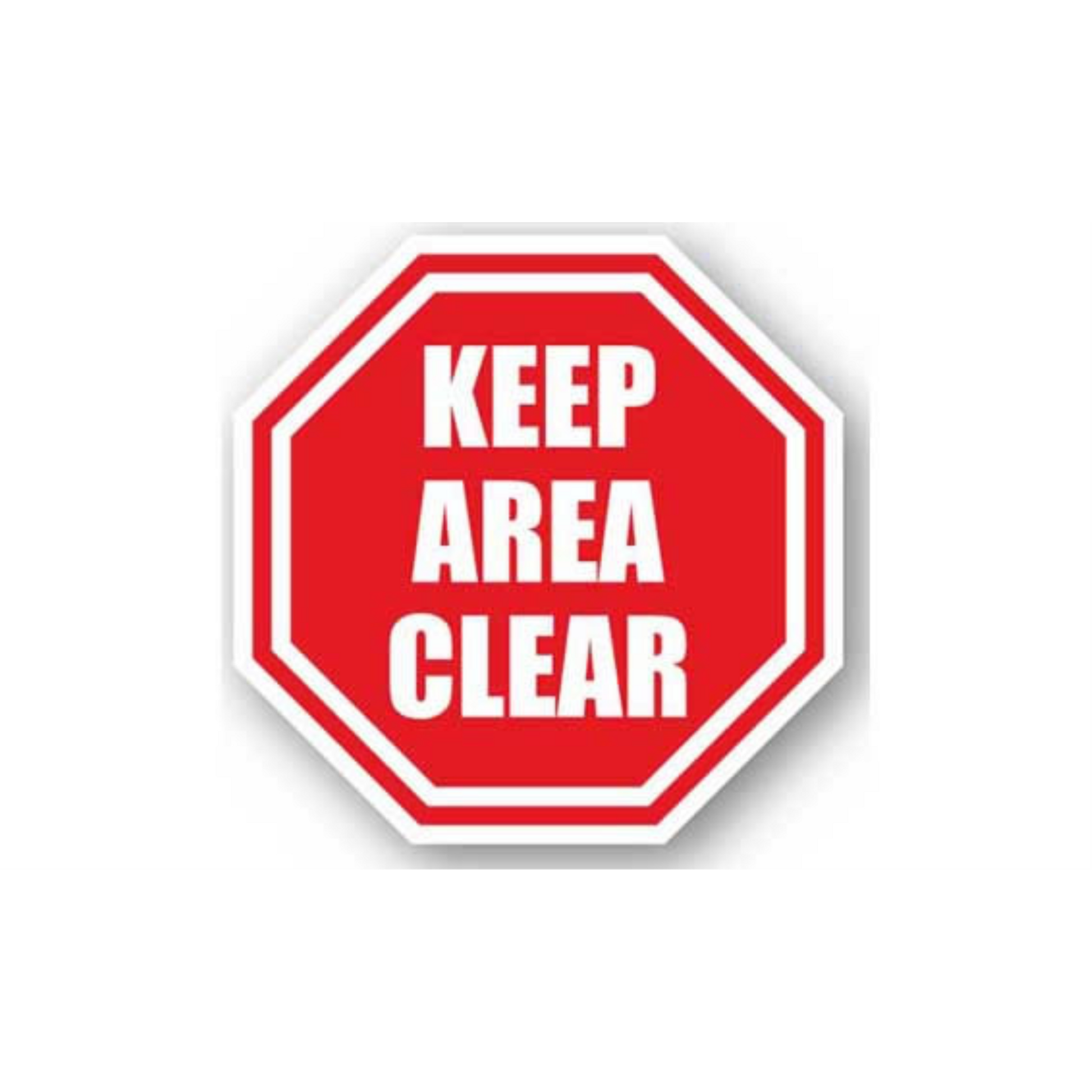 17" OCTAGON SIGNS - Octagon Sign - Keep Area Clear - LS-SIGN 289 #4010 -UEN