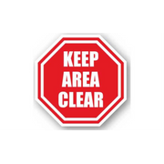 30" OCTAGON SIGNS - Octagon Sign - Keep Area Clear - DSV-SIGN 900 #0911 -UEN