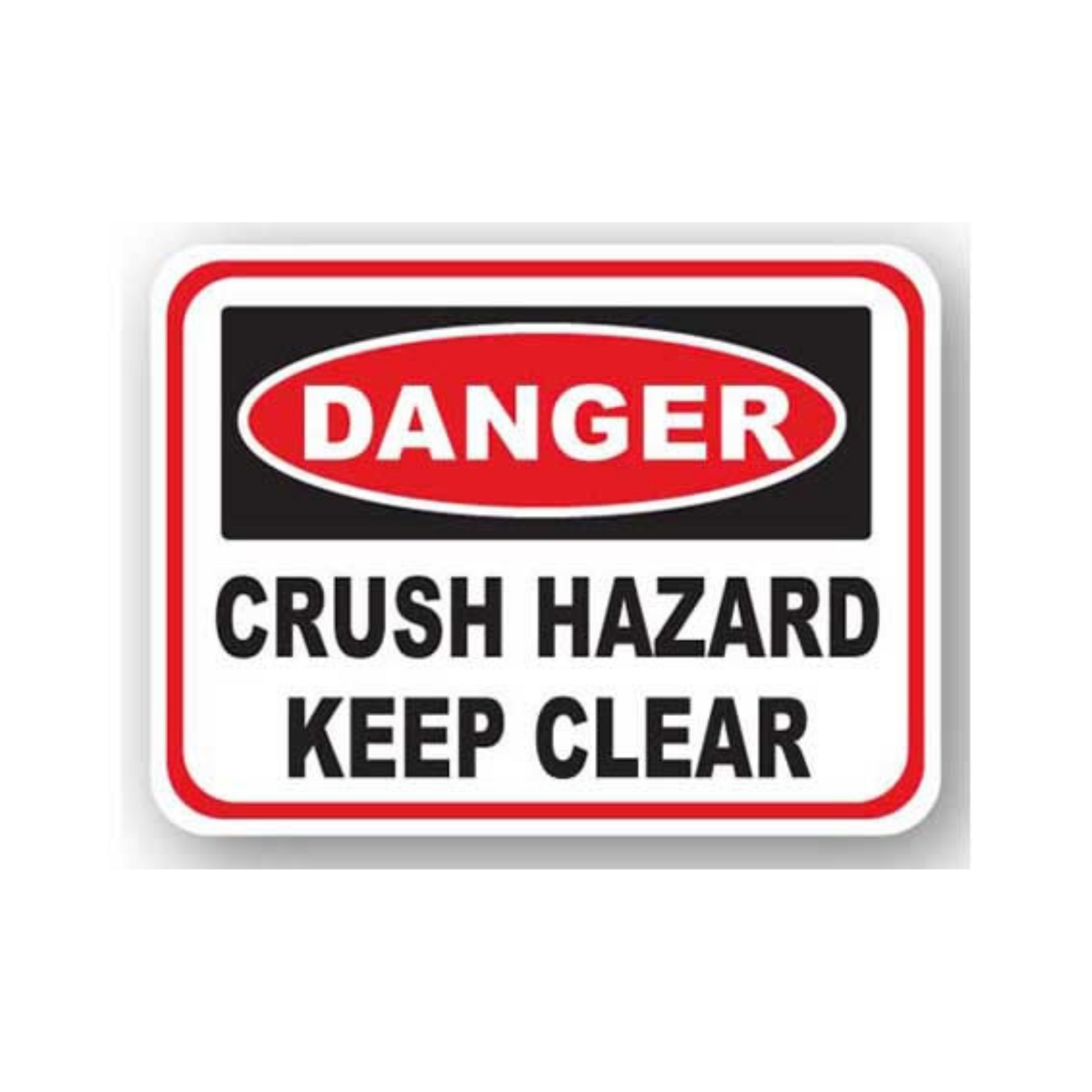 12" x 12" RECTANGLE SIGNS - Rectangle Sign - Danger Crush Hazard Keep Clear - LS-SIGN 144 #7023 -UEN