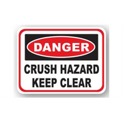 12" x 12" RECTANGLE SIGNS -  Rectangle Sign - Danger Crush Hazard Keep Clear - LS-SIGN 144 #7023 -UEN