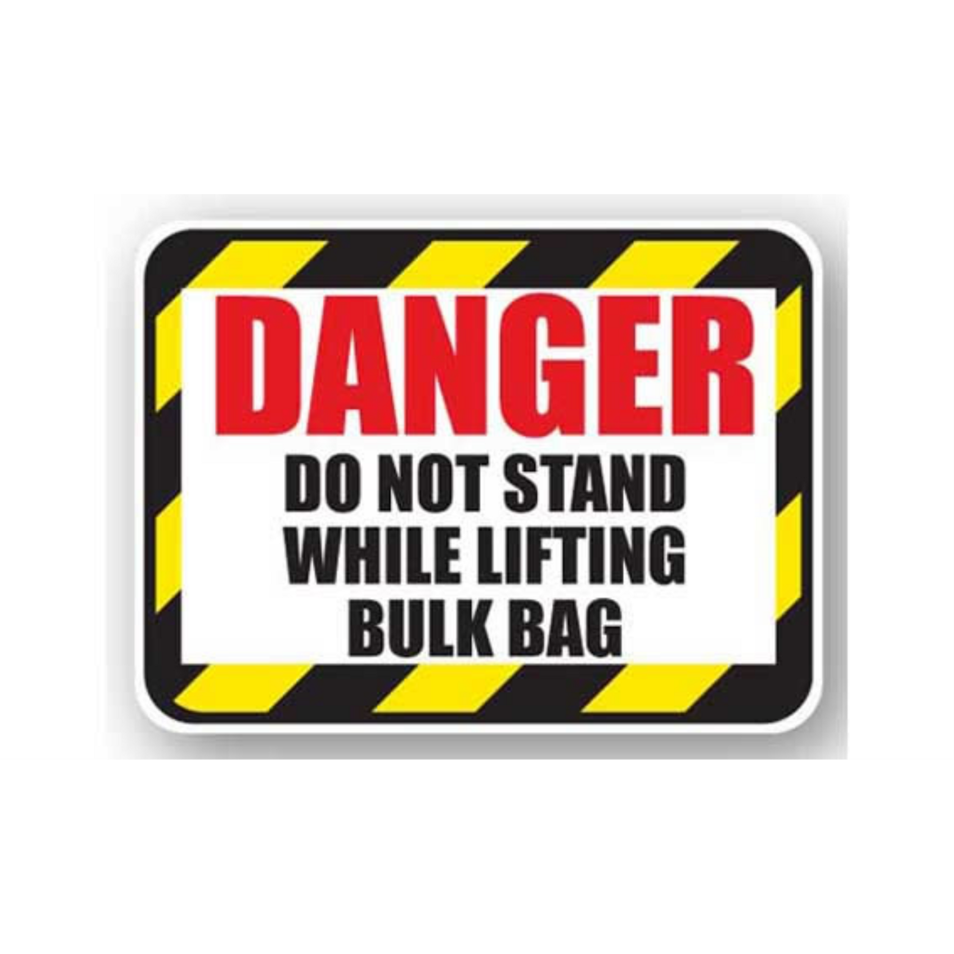 36" x 27" RECTANGLE SIGNS - Rectangle Sign - Danger Do Not Stand While Lifting Bulk Bag - LS-SIGN 972 #2188 -UEN