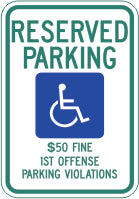 RESERVED PARKING PICTO $50 FINE 1ST OFFENSE PARKING VIOLATORS - HANDICAPPED PARKING SIGN