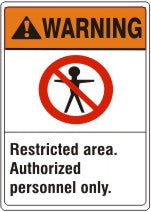 RESTRICTED AREA. AUTHORIZED PERSONNEL ONLY. PERSON PICTO - WARNING SIGN
