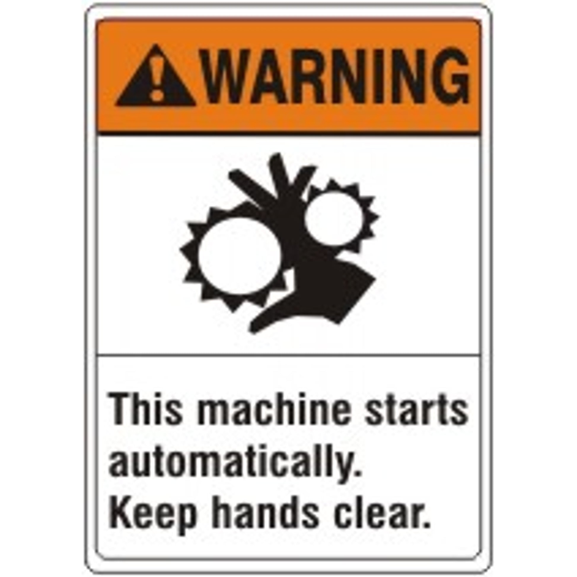 THIS MACHINE STARTS AUTOMATICALLY. KEEP HANDS CLEAR. HAND PICTO - WARNING SIGN - THIS MACHINE STARTS AUTOMATICALLY. KEEP HANDS CLEAR. HAND PICTO - WARNING SIGN, 14X10, Adhesive Vinyl
