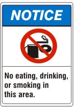 NO EATING, DRINKING OR SMOKING IN THIS AREA. FOOD AND - NOTICE SIGN