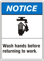 WASH HANDS BEFORE RETURNING TO WORK. WASHING HAND PICTO - NOTICE SIGN
