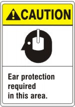 EAR PROTECTION REQUIRED IN THIS AREA. WITH PICTO OF HEARING - CAUTION SIGN