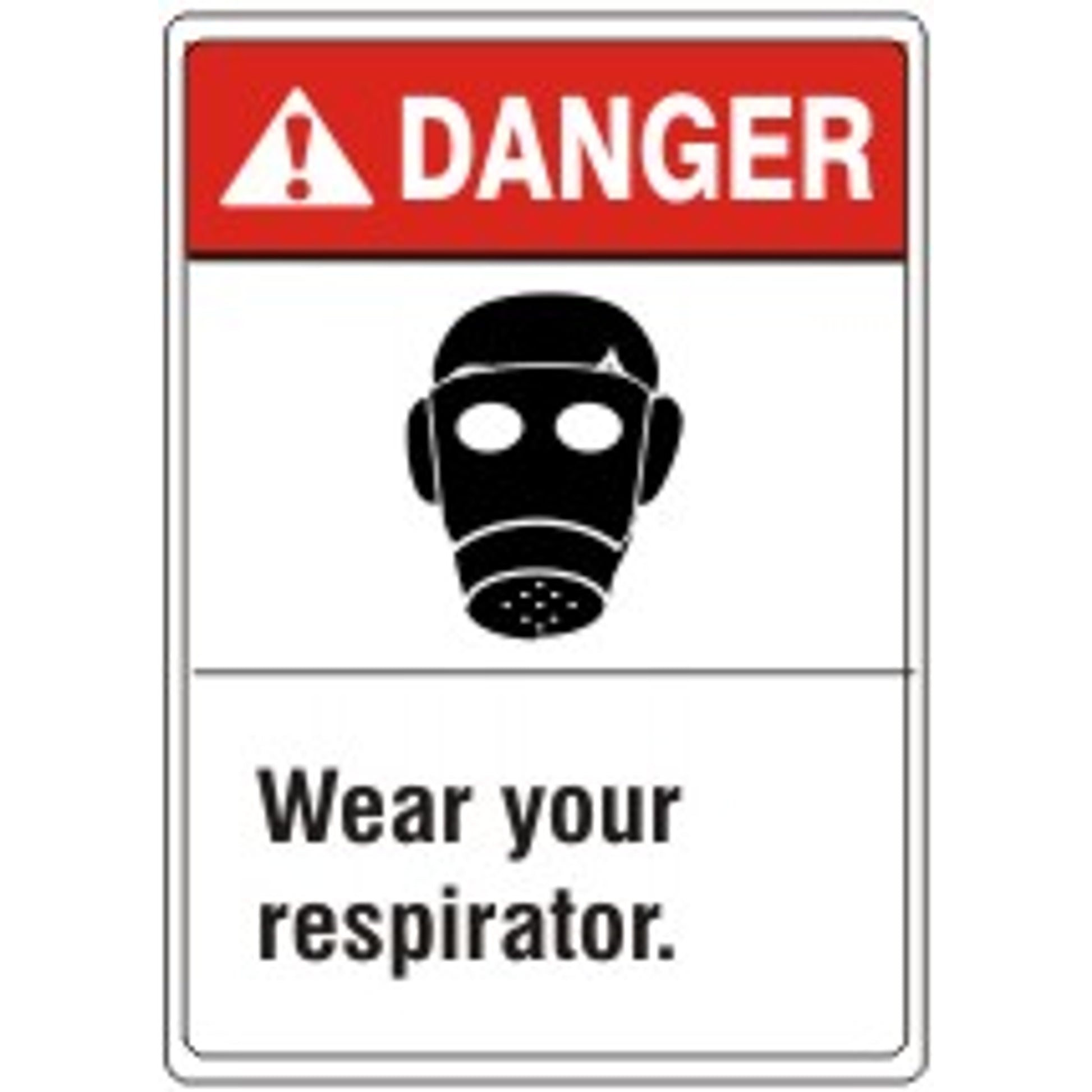 ANSI HEADER WEAR YOUR RESPIRATOR. WITH PICTO - DANGER SIGN - ANSI HEADER WEAR YOUR RESPIRATOR. WITH PICTO - DANGER SIGN, 14X10, Adhesive Vinyl