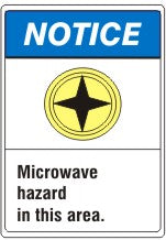 MICROWAVE HAZARD IN THIS AREA WITH PICTO ANSI HEADER - NOTICE SIGN