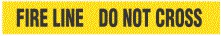 BARRICADE TAPE - FIRE LINE DO NOT CROSS- 3 INCH