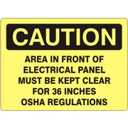 AREA IN FRONT OF ELECTRICAL PANEL MUST BE KEPT CLEAR - CAUTION SIGN - AREA IN FRONT OF ELECTRICAL PANEL MUST BE KEPT CLEAR - CAUTION SIGN, 14X20, Adhesive Vinyl