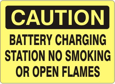 BATTERY CHARGING STATION NO SMOKING OR OPEN FLAMES - CAUTION SIGN