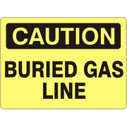 BURIED GAS LINE - CAUTION SIGN - BURIED GAS LINE - CAUTION SIGN, 14X20, Adhesive Vinyl
