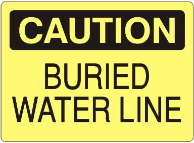 BURIED WATER LINE - CAUTION SIGN