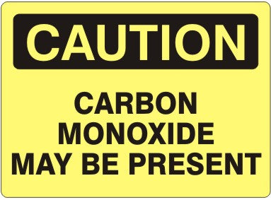 CARBON MONOXIDE MAY BE PRESENT - CAUTION SIGN