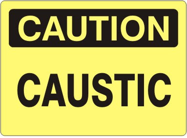 CAUSTIC - CAUTION SIGN