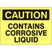 CONTAINS CORROSIVE LIQUID - CAUTION SIGN - CONTAINS CORROSIVE LIQUID - CAUTION SIGN, 14X20, Adhesive Vinyl