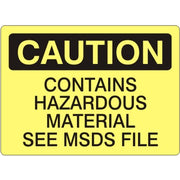 CONTAINS HAZARDOUS MATERIAL SEE MSDS FILE - CAUTION SIGN - CONTAINS HAZARDOUS MATERIAL SEE MSDS FILE - CAUTION SIGN, 14X20, Adhesive Vinyl