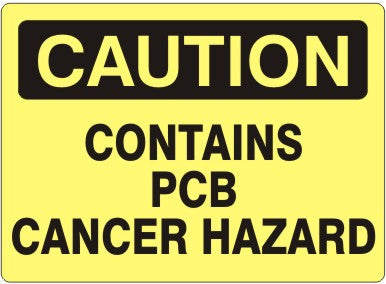 CONTAINS PCB CANCER HAZARD - CAUTION SIGN