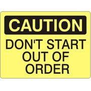 DON'T START OUT OF ORDER - CAUTION SIGN - DON'T START OUT OF ORDER - CAUTION SIGN, 14X20, Adhesive Vinyl
