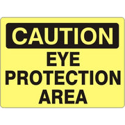 EYE PROTECTION AREA - CAUTION SIGN - EYE PROTECTION AREA - CAUTION SIGN, 14X20, Adhesive Vinyl