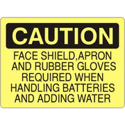 FACE SHIELD  APRON AND RUBBER GLOVES REQUIRED WHEN HANDLING BATTERIES - CAUTION SIGN - FACE SHIELD  APRON AND RUBBER GLOVES REQUIRED WHEN HANDLING BATTERIES - CAUTION SIGN, 14X20, Adhesive Vinyl