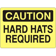 HARD HATS REQUIRED - CAUTION SIGN - HARD HATS REQUIRED - CAUTION SIGN, 14X20, Adhesive Vinyl
