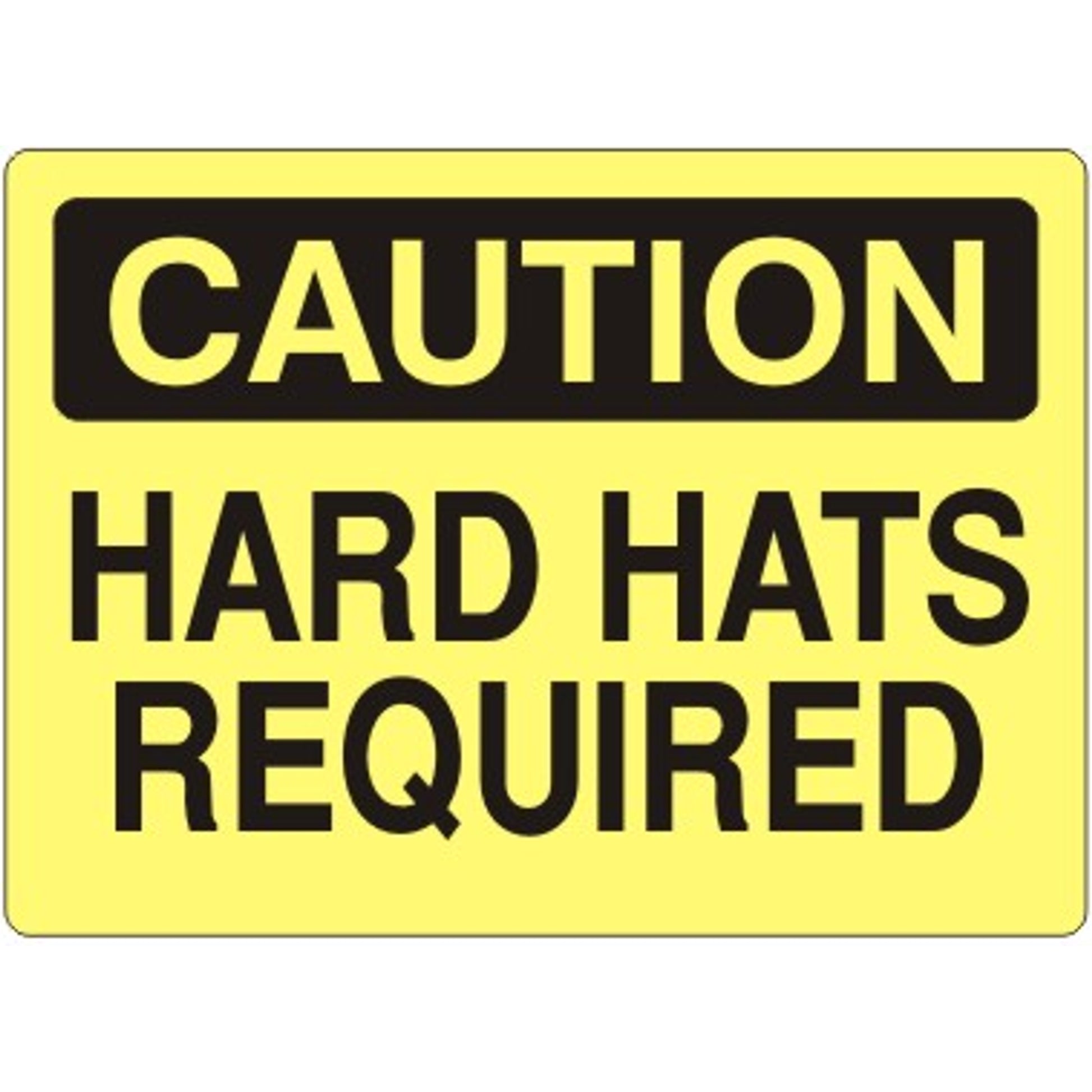 HARD HATS REQUIRED - CAUTION SIGN - HARD HATS REQUIRED - CAUTION SIGN, 14X20, Adhesive Vinyl