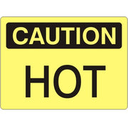 HOT - CAUTION SIGN - CAUTION SIGN - HOT - CAUTION SIGN - CAUTION SIGN, 14X20, Adhesive Vinyl
