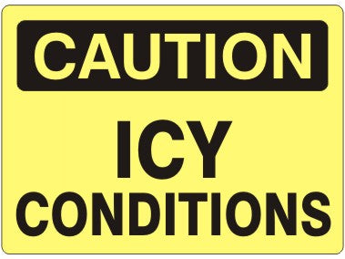 ICY CONDITIONS - CAUTION SIGN