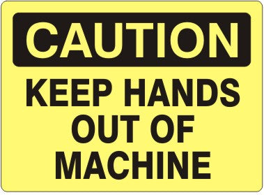 KEEP HANDS OUT OF MACHINE - CAUTION SIGN