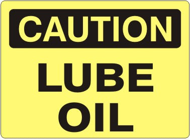 LUBE OIL - CAUTION SIGN