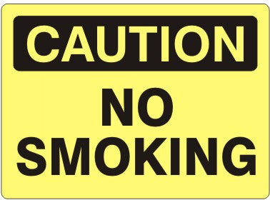 NO SMOKING - CAUTION SIGN
