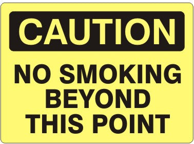NO SMOKING BEYOND THIS POINT - CAUTION SIGN