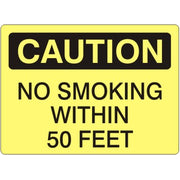 NO SMOKING WITHIN 50 FEET - CAUTION SIGN - NO SMOKING WITHIN 50 FEET - CAUTION SIGN, 14X20, Adhesive Vinyl