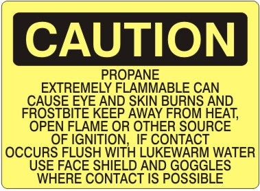 PROPANE EXTREMELY FLAMMABLE CAN CAUSE EYE AND SKIN BURNS AND - CAUTION SIGN