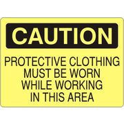PROTECTIVE CLOTHING MUST BE WORN WHILE WORKING IN THIS AREA - CAUTION SIGN - PROTECTIVE CLOTHING MUST BE WORN WHILE WORKING IN THIS AREA - CAUTION SIGN, 14X20, Adhesive Vinyl
