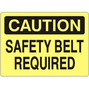 SAFETY BELT REQUIRED - CAUTION SIGN - SAFETY BELT REQUIRED - CAUTION SIGN, 14X20, Adhesive Vinyl