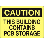 THIS BUILDING CONTAINS PCB STORAGE - CAUTION SIGN - THIS BUILDING CONTAINS PCB STORAGE - CAUTION SIGN, 14X20, Adhesive Vinyl
