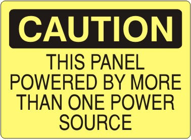 THIS PANEL POWERED BY MORE THAN ONE POWER SOURCE - CAUTION SIGN