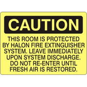 THIS ROOM IS PROTECTED BY HALON FIRE EXTINGUISHER SYSTEM. LEAVE - CAUTION SIGN - THIS ROOM IS PROTECTED BY HALON FIRE EXTINGUISHER SYSTEM. LEAVE - CAUTION SIGN, 14X20, Adhesive Vinyl