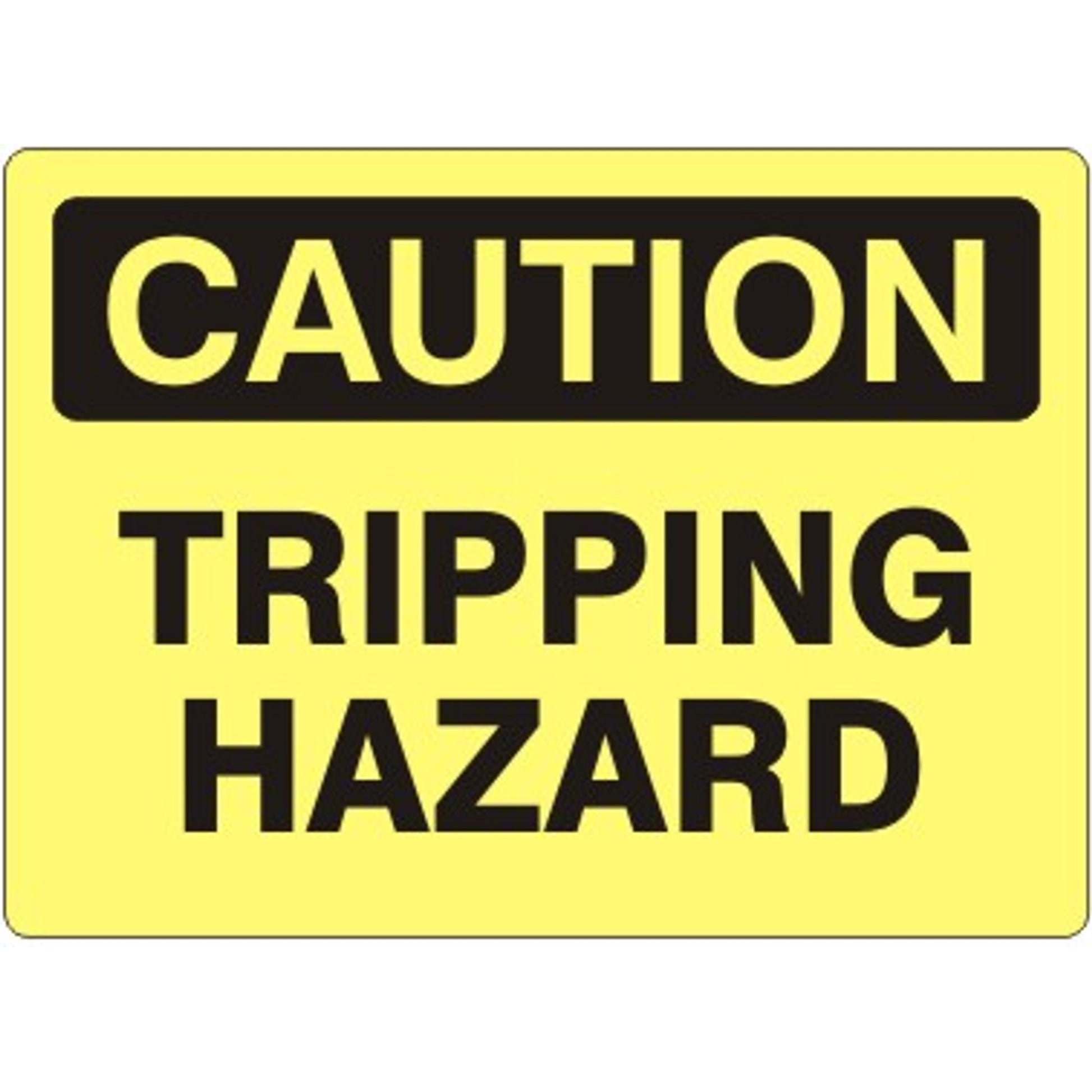 TRIPPING HAZARD - CAUTION SIGN - TRIPPING HAZARD - CAUTION SIGN, 14X20, Adhesive Vinyl