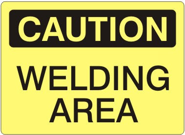 WELDING AREA - CAUTION SIGN