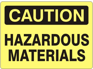 HAZARDOUS MATERIALS - CAUTION SIGN