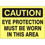 EYE PROTECTION MUST BE WORN IN THIS AREA - CAUTION SIGN - EYE PROTECTION MUST BE WORN IN THIS AREA - CAUTION SIGN, 14X20, Adhesive Vinyl