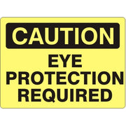 EYE PROTECTION REQUIRED - CAUTION SIGN - EYE PROTECTION REQUIRED - CAUTION SIGN, 14X20, Adhesive Vinyl