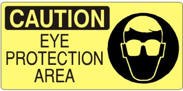 EYE PROTECTION AREA WITH EYE PROTECTION PICTO - CAUTION SIGN