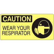 WEAR YOUR RESPIRATOR WITH RESPIRATOR PICTO - CAUTION SIGN - WEAR YOUR RESPIRATOR WITH RESPIRATOR PICTO - CAUTION SIGN, 7X17, Adhesive Vinyl