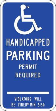 PICTO HANDICAPPED PARKING PERMIT REQUIRED VIOLATORS WILL BE FINED MIN $150 - HANDICAPPED PARKING SIGN