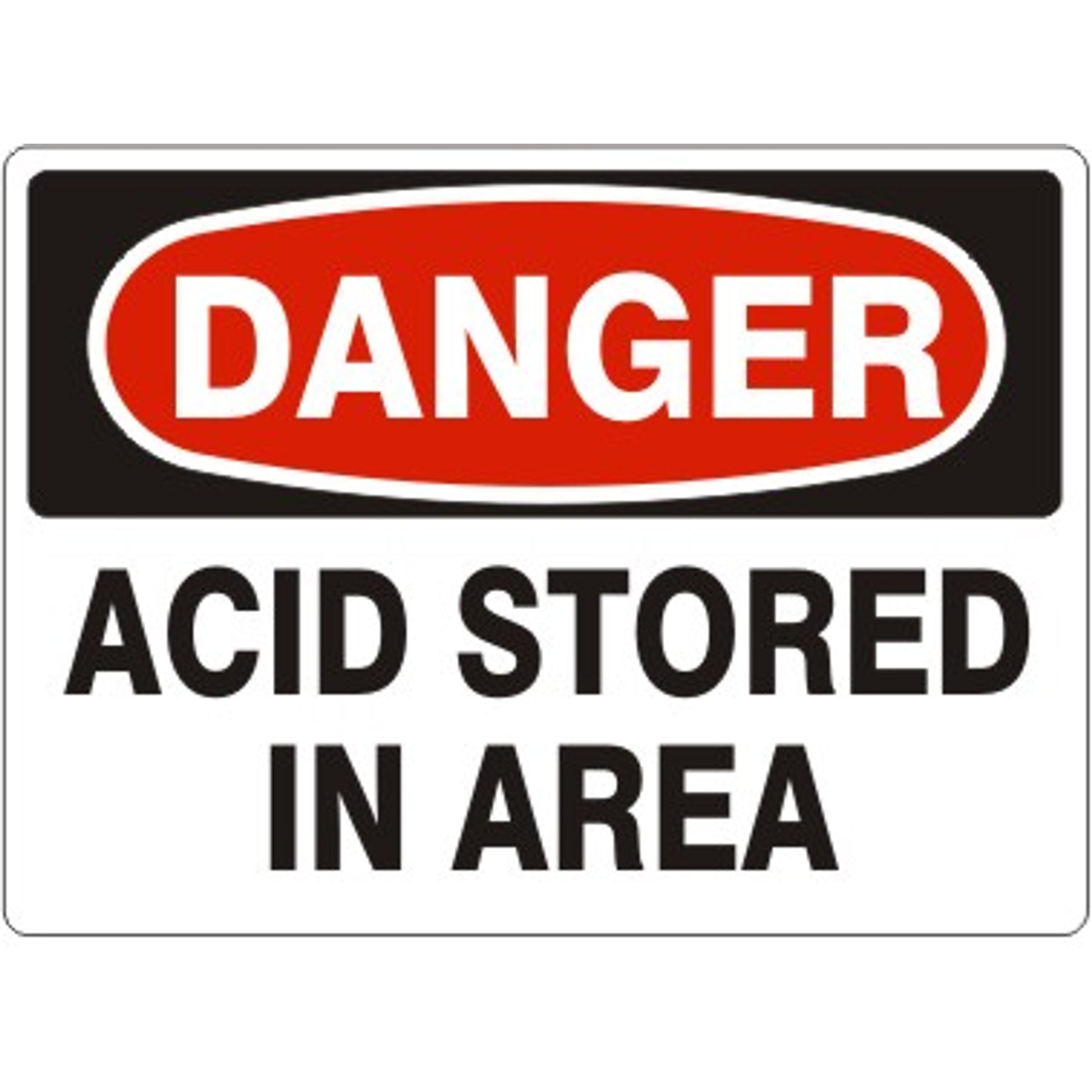 ACID STORED IN AREA - DANGER SIGN - ACID STORED IN AREA - DANGER SIGN, 14X20, Adhesive Vinyl
